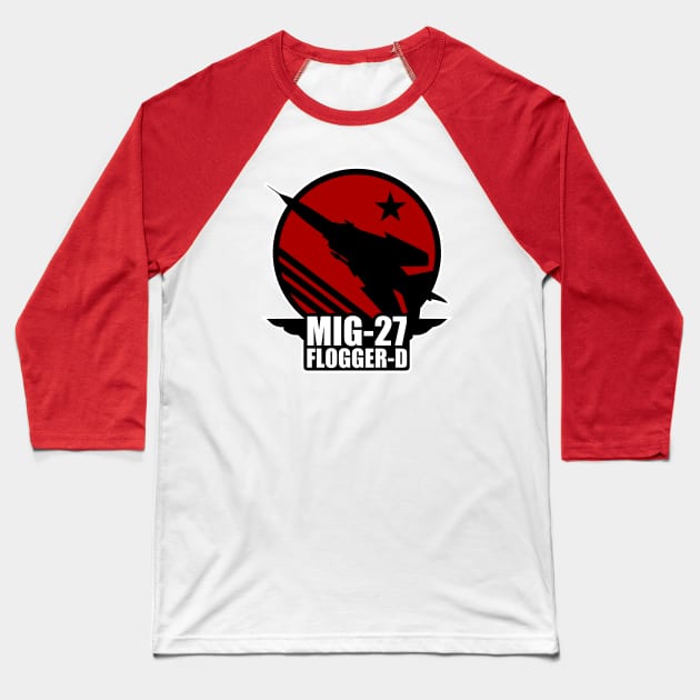 Mig-27 Flogger D Baseball T-Shirt by TCP
